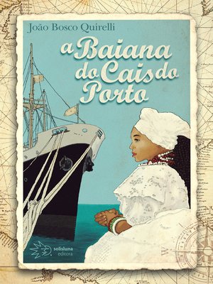 cover image of A Baiana do Cais do Porto